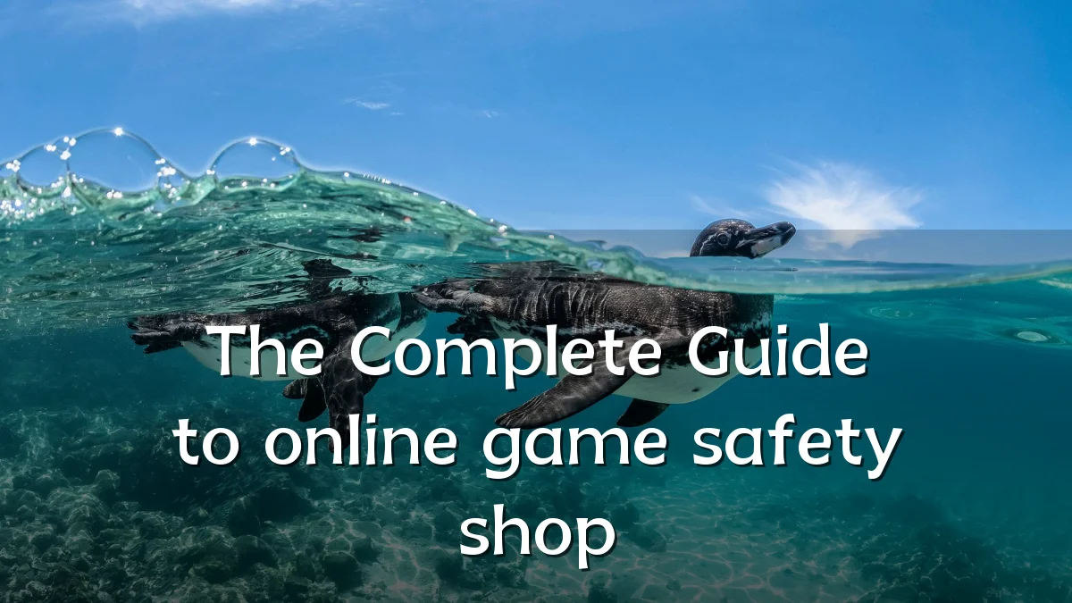 The Complete Guide to online game safety shop