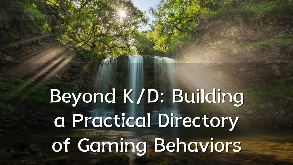 Beyond K/D: Building a Practical Directory of Gaming Behaviors