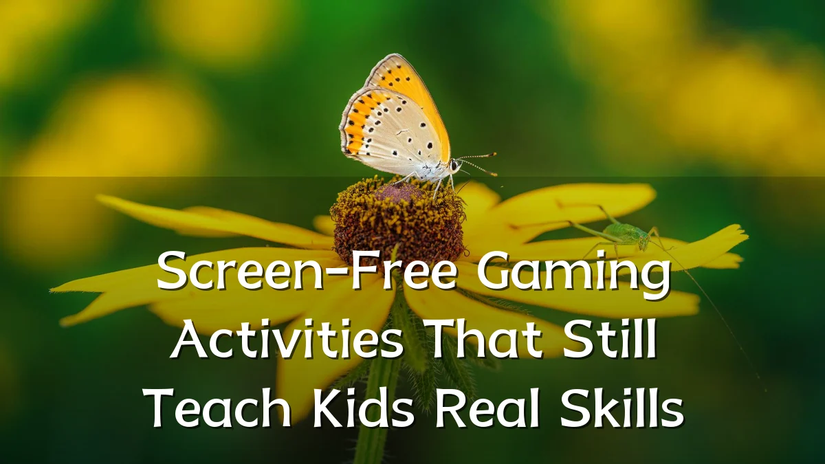 Screen-Free Gaming Activities That Still Teach Kids Real Skills